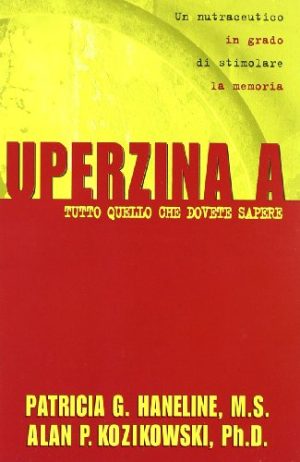 Huperzine A, cosa dovete sapere