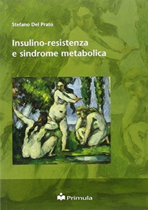 Insulino-resistenza e sindrome metabolica
