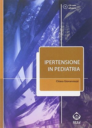 Ipertensione in pediatria. Con CD-ROM