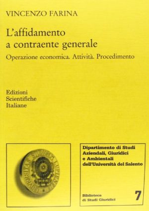 L'affidamento a contraente generale