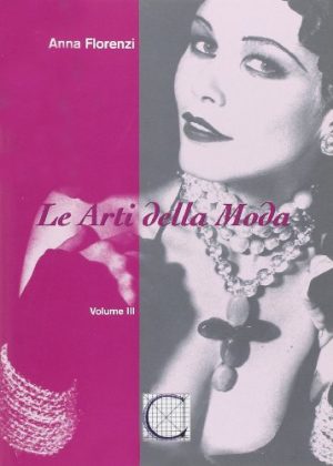 Le arti della moda: 3