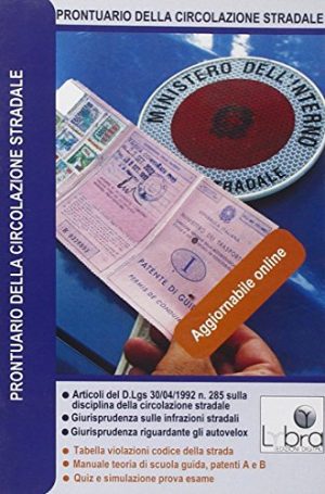 Prontuario della circolazione stradale. DVD-ROM: 1