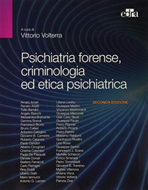 Psichiatria forense, criminologia ed etica psichiatrica