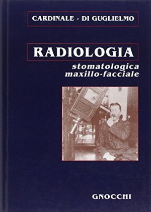 Radiologia stomatologica maxillo-facciale
