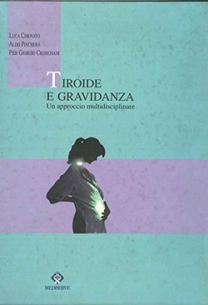 Tiroide e gravidanza. Un approccio multidisciplinare