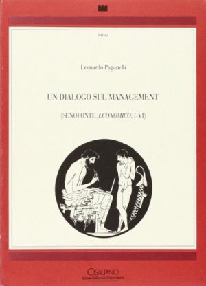 Un dialogo sul management (Senofonte, Economico, I-VI)