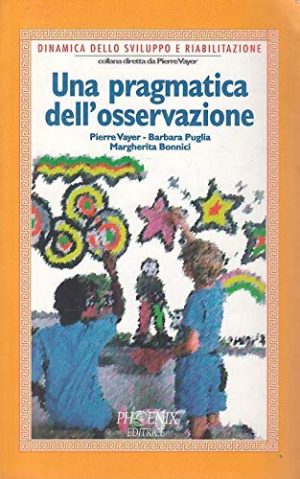 Una pragmatica dell'osservazione