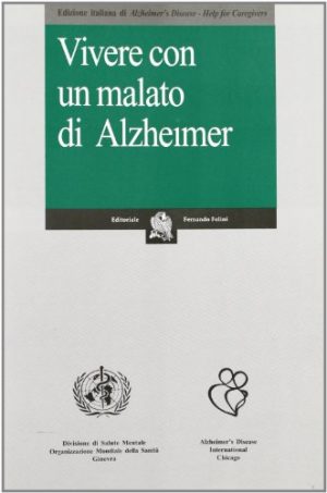 Vivere con un malato di Alzheimer