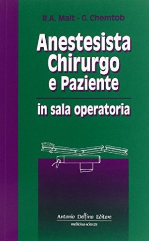 Anestesista, chirurgo e paziente in sala operatoria
