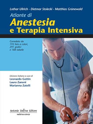 Atlante di Anestesia e terapia intensiva