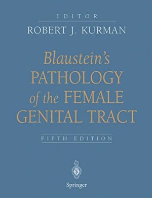 Blaustein's Pathology of the Female Genital Tract