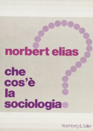 Che cos'è la sociologia?