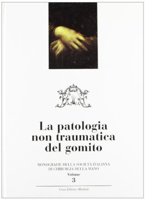 Chirurgia della mano e dell'arto superiore: 3
