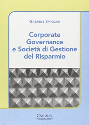 Corporate governance e società di gestione del risparmio
