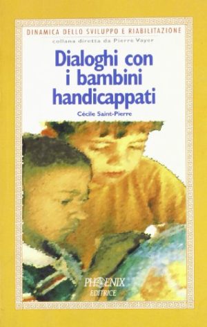 Dialoghi con i bambini handicappati