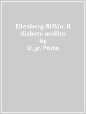 Ellenberg & Rifkin. Il diabete mellito