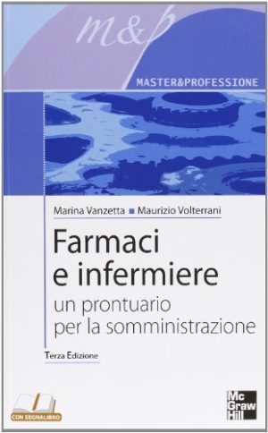 Farmaci e infermiere. Un prontuario per la somministrazione