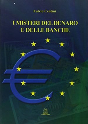 I misteri del denaro e delle banche