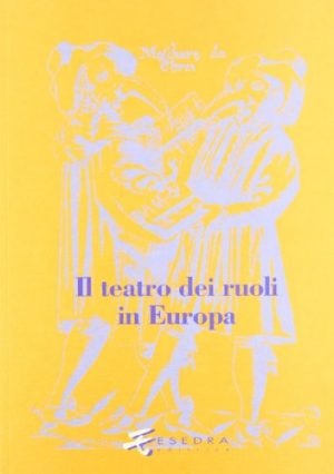 Il teatro dei ruoli