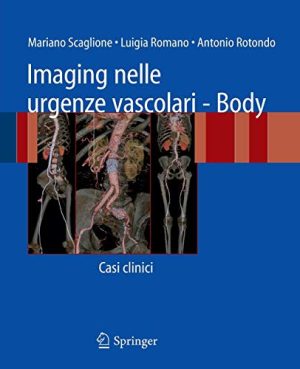 Imaging nelle urgenze vascolari - Body: Casi clinici