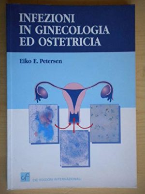 Infezioni in ginecologia ed ostetricia