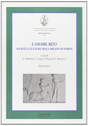 L'amabil rito. Società e cultura nella Milano del Parini