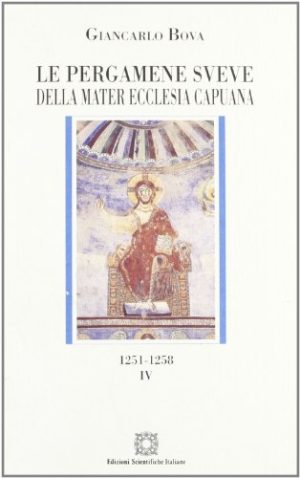 Le pergamene sveve della Mater Ecclesia Capuana (1251-1258): 4