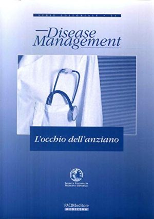 L'occhio dell'anziano. Diseage management