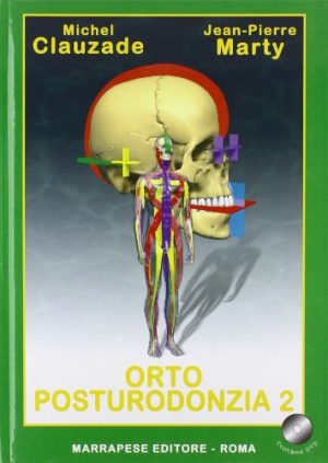 Ortoposturodonzia. Con DVD: 2