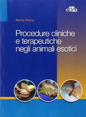 Procedure cliniche e terapeutiche negli animali esotici