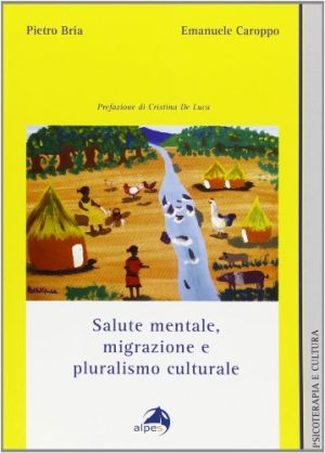 Salute mentale, migrazione e pluralismo culturale