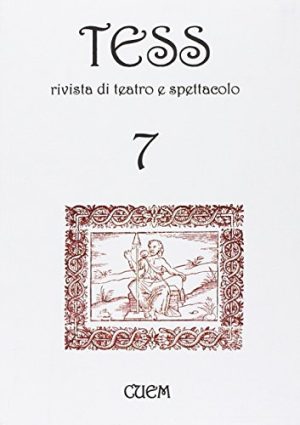 Tess. Rivista di teatro e spettacolo: 7