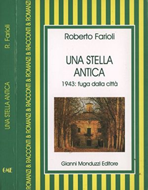 Una stella antica. 1943 fuga dalla città