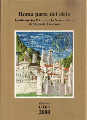 Roma parte del cielo (confronto tra l'Antica e la Nuova Roma)