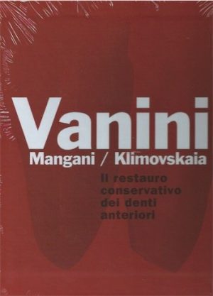 Restauro Conservativo dei Denti Anteriori - (Ristampa)