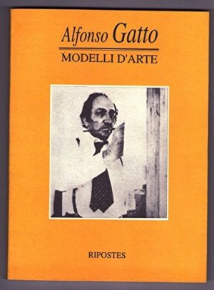 Alfonso Gatto - MODELLI D'ARTE (NUOVO)