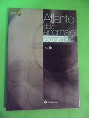 ATLANTE DELLE ANOMALIE CORONARICHE + CD