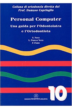 Personal computer Una guida per l'odontoiatra e l'ortodontista