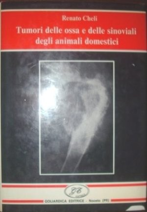 TUMORI DELLE OSSA E DELLE SINOVIALI DEGLI ANIMALI DOMESTICI