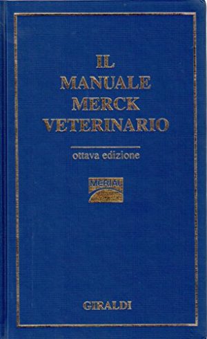 Il manuale Merck veterinario 8.a edizione [Copertina rigida]