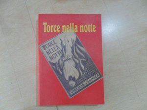 Virgilia D'Andrea - TORCE NELLA NOTTE