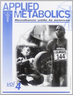 Applied metabolics. Rendiamo utile la scienza: 4