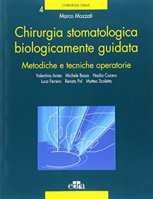Chirurgia stomatologica biologicamente guidata: 3