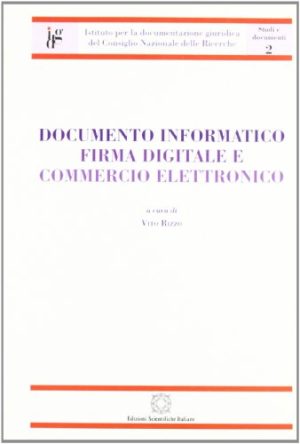 Documento informatico. Firma digitale e commercio elettronico