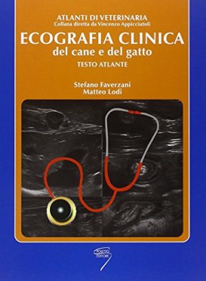Ecografia clinica del cane e del gatto. Testo atlante