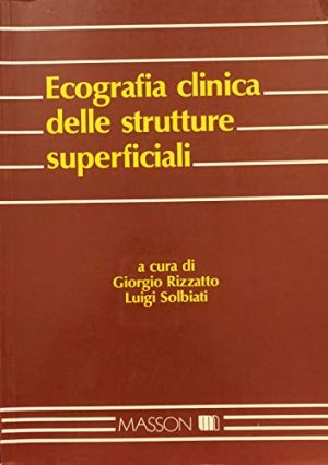 Ecografia clinica delle strutture superficiali