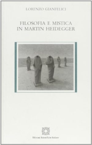 Filosofia e mistica in Martin Heidegger
