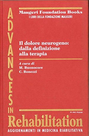 Il dolore neurogeno: dalla definizione alla terapia