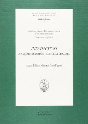 Intersections. La narrativa canadese tra storia e geografia