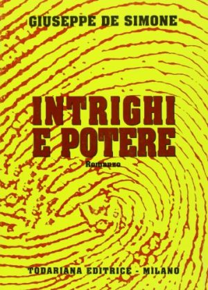 Intrighi e potere